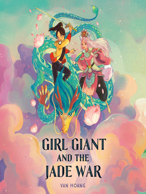 Title details for Girl Giant and the Jade War by Van Hoang - Wait list